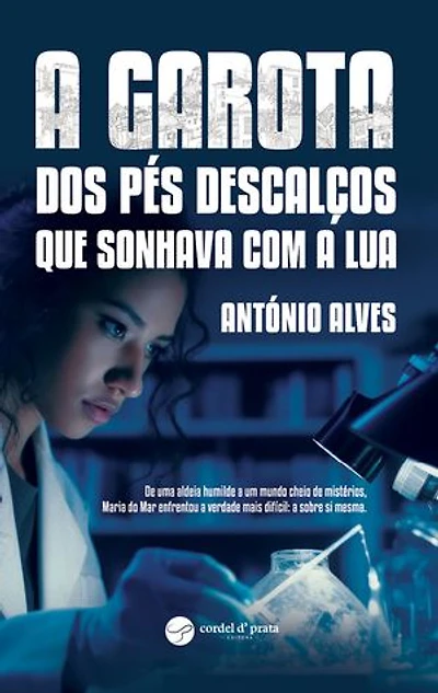 A Garota dos pés descalços que sonhava com a Lua