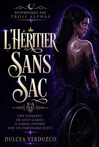 L'héritier Sans Sac: Une Romance De Loup-Garou À Harem Inversé Avec Un Partenaire Rejeté