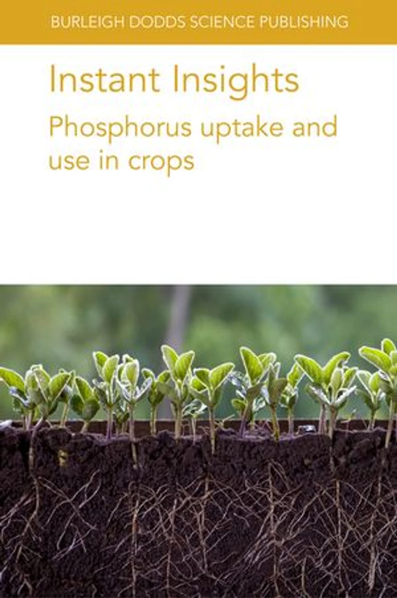 Instant Insights: Phosphorus uptake and use crops