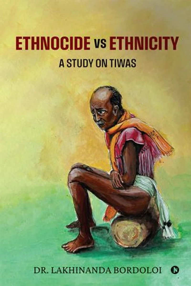 Ethnocide vs Ethnicity: A Study on Tiwas
