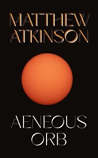 Aeneous Orb: A Short Story