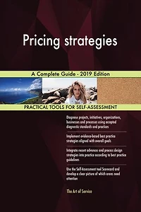 Pricing strategies A Complete Guide - 2019 Edition