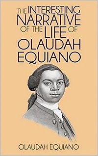 The Interesting Narrative of the Life of Olaudah Equiano, Or Gustavus Vassa, The African Illustrated