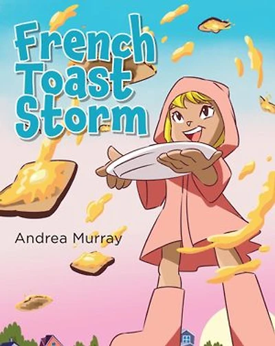 French Toast Storm