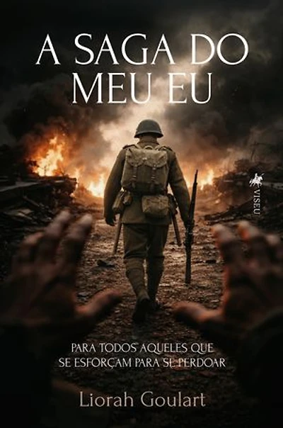 A Saga do Meu Eu: Para todos aqueles que se esforçam para se perdoar