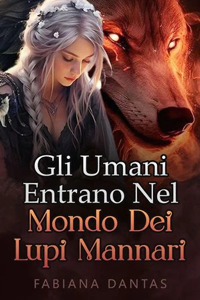 Gli Umani Entrano Nel Mondo Dei Lupi Mannari