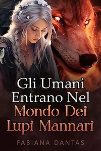 Gli Umani Entrano Nel Mondo Dei Lupi Mannari