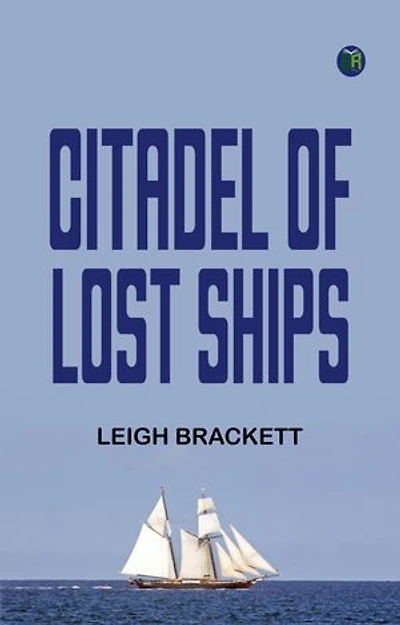 Citadel of Lost Ships
