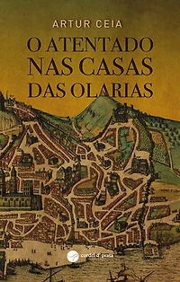 O Atentado nas Casas das Olarias