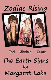 Zodiac Rising - The Earth Signs: Zodiac Rising, #1