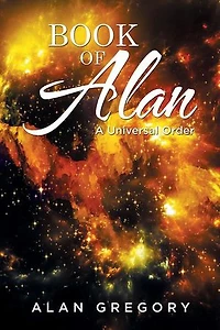Book of Alan: A Universal Order