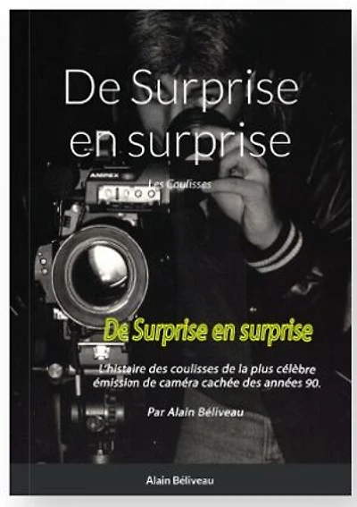 De Surprise en surprise: Dans les coulisse de Surprise sur Prise