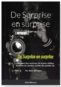 De Surprise en surprise: Dans les coulisse de Surprise sur Prise