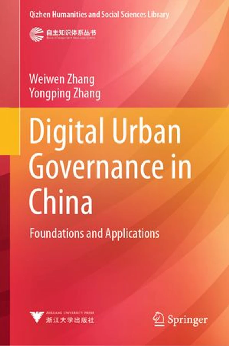 Digital Urban Governance China: Foundations and Applications