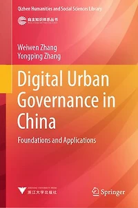 Digital Urban Governance China: Foundations and Applications