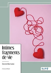 Intimes fragments de vie