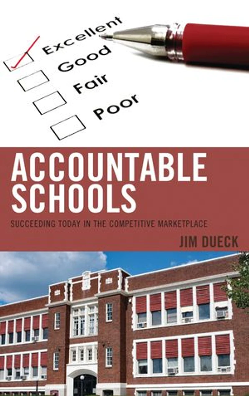 Accountable Schools: Succeeding Today the Competitive Marketplace