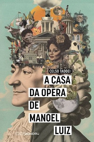 A casa da ópera de Manoel Luiz