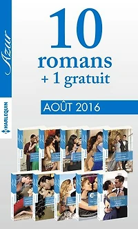 10 romans Azur + 1 gratuit (n°3735 à 3744 - Août 2016)