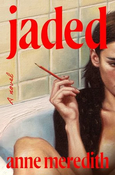 Jaded: A Novel