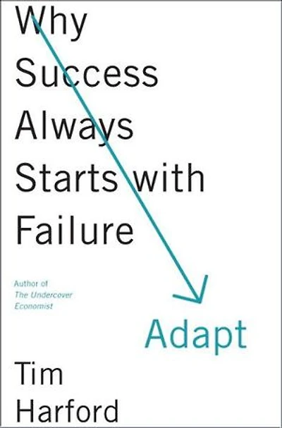 Adapt: Why Success Always Starts with Failure