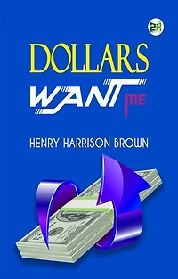 Dollars Want Me