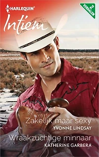 Zakelijk maar sexy ; Wraakzuchtige minnaar (2-in-1)