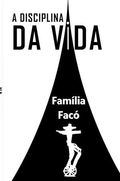 A Disciplina da Vida