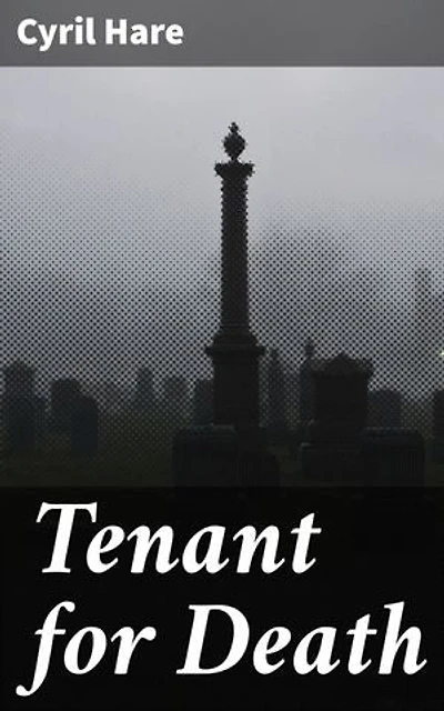 Tenant for Death: A Post-War Mystery of Justice and Intrigue