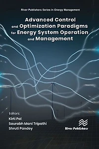 Advanced Control and Optimization Paradigms for Energy System Operation Management