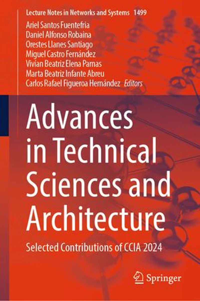 Advances Technical Sciences and Architecture: Selected Contributions of CCIA 2024