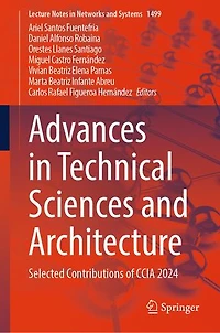 Advances Technical Sciences and Architecture: Selected Contributions of CCIA 2024