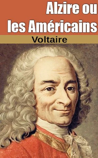 Alzire ou les Américains