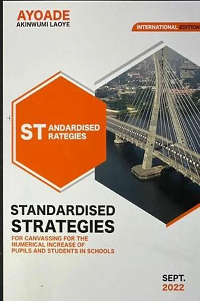 STANDARDISED STRATEGIES FOR CANVASSING FOR THE NUMERICAL INCREASE OF PUPILS AND STUDENTS IN SCHOOLS