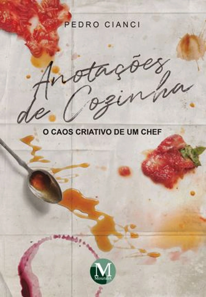 Anotacoes de cozinha: O caos criativo de um chef