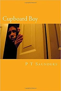 Cupboard Boy: A shockingly true story