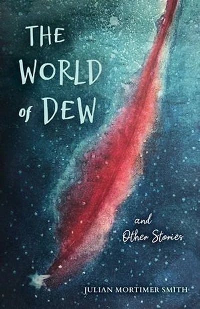 The World Of Dew And Other Stories