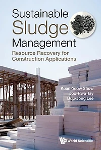 Sustainable Sludge Management: Resource Recovery For Construction Applications
