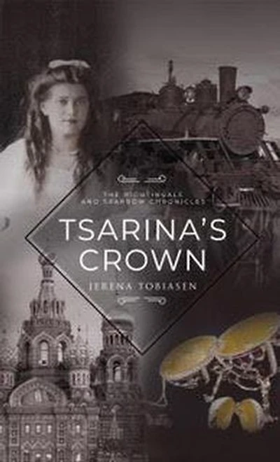 Tsarina's Crown: The Nightingale and Sparrow Chronicles, #1