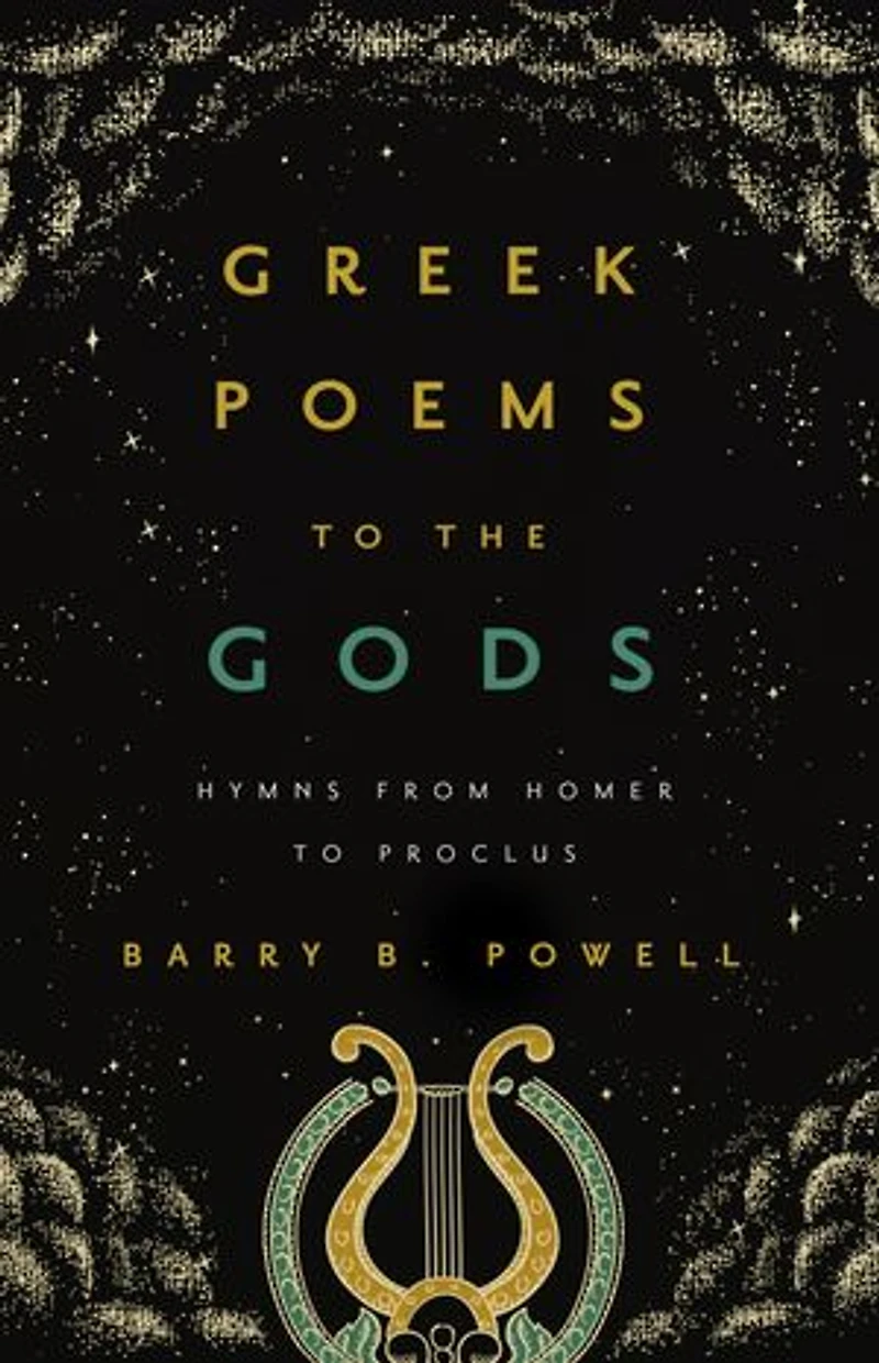 Greek Poems to the Gods: Hymns from Homer Proclus