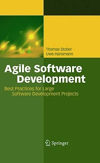 Agile Software Development: Best Practices for Large Development Projects