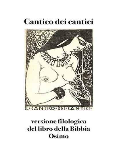 Cantico dei cantici: versione filologica del libro della Bibbia