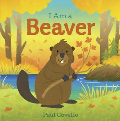 I Am a Beaver