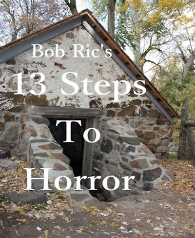 13 Steps To Horror