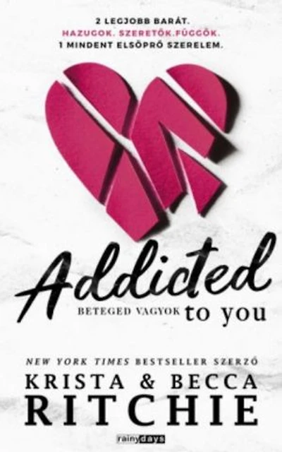 Addicted to you: Beteged vagyok