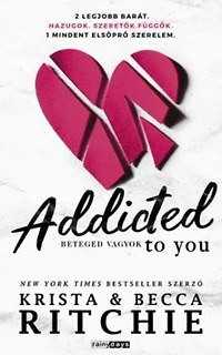 Addicted to you: Beteged vagyok