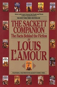 The Sackett Companion: Facts Behind Fiction
