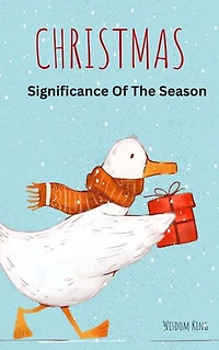 Christmas: Significance of the season