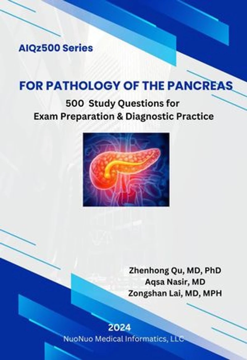AIQz500 For Pathology of the Pancreas: AIQz500 Book Series, #2
