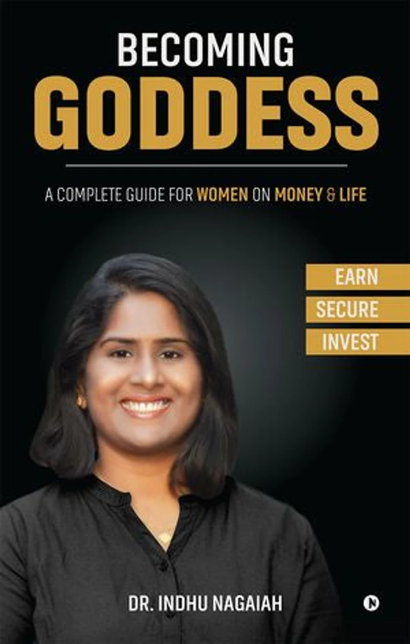 Becoming Goddess: A Complete Guide For Women on Money and Life